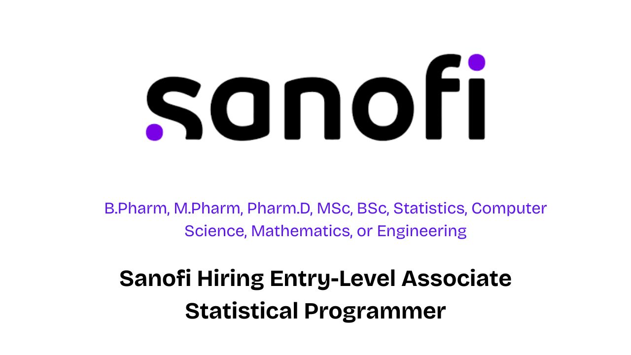 Sanofi Hiring Entry-Level Associate Statistical Programmer