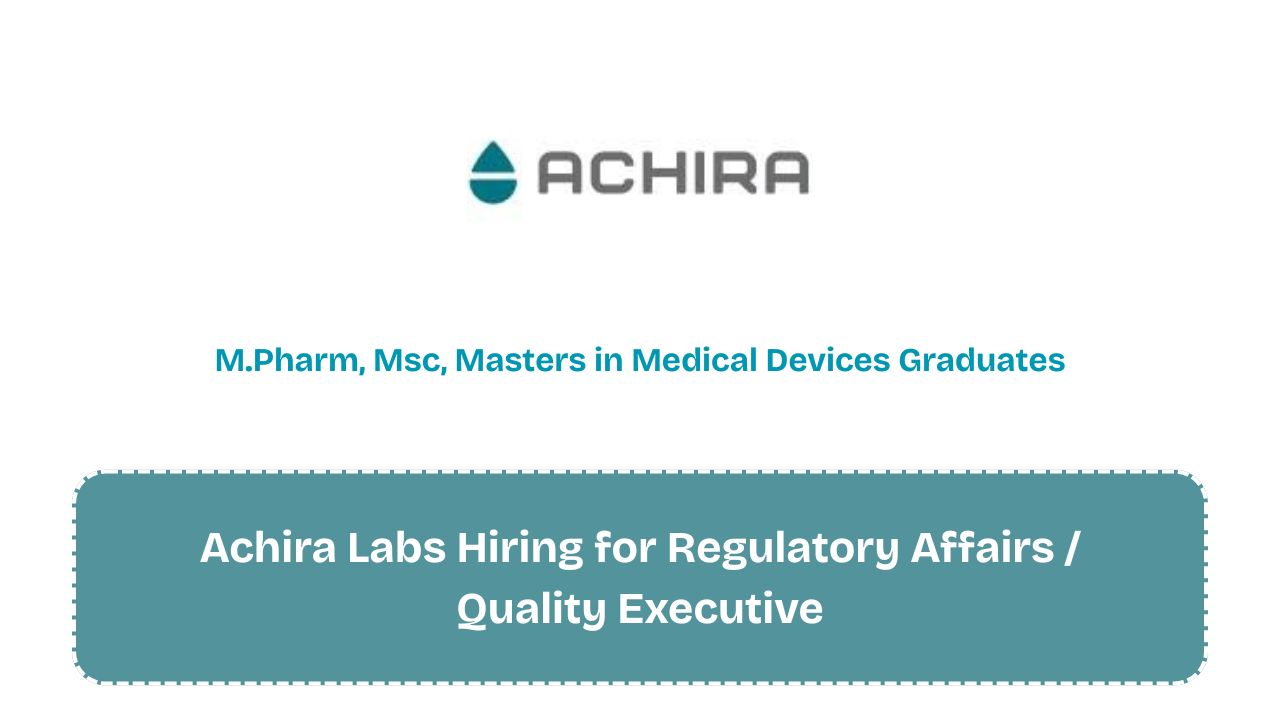 Achira Labs Hiring for Regulatory Affairs / Quality Executive