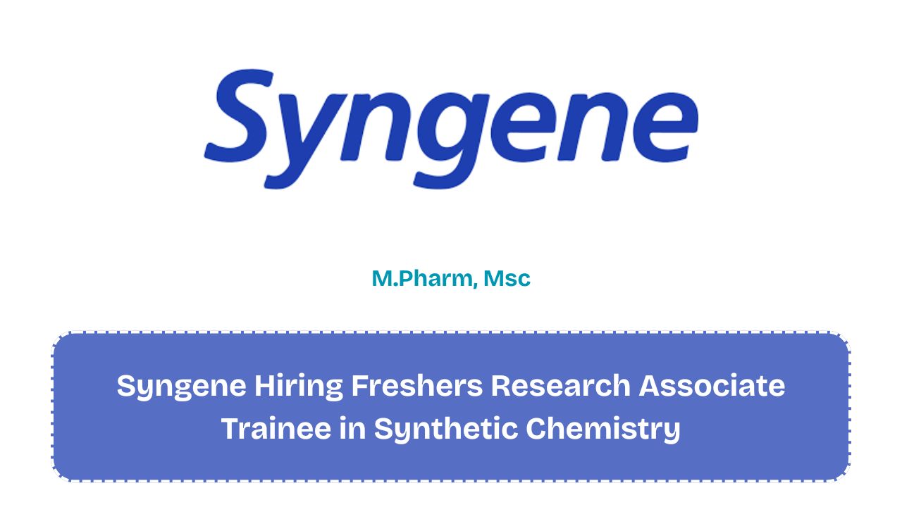 Syngene Hiring Freshers Research Associate Trainee