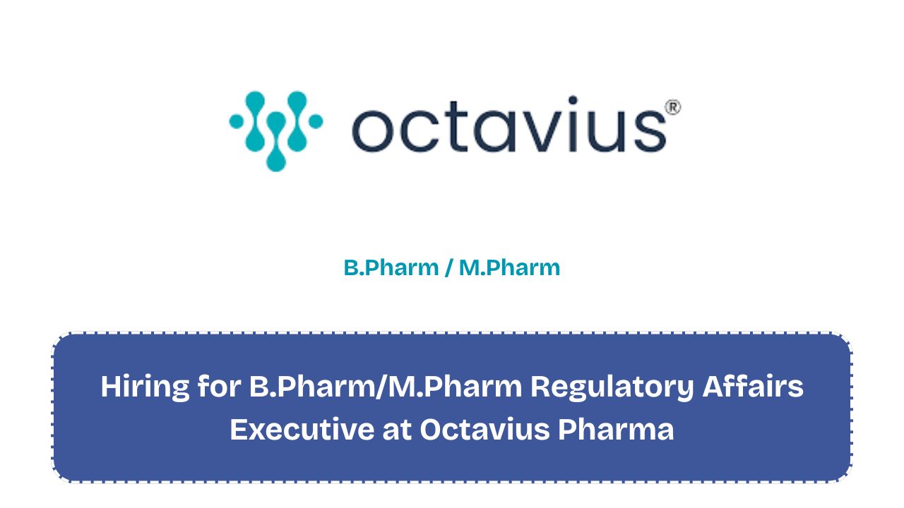 Hiring for B.Pharm/M.Pharm Regulatory Affairs Executive