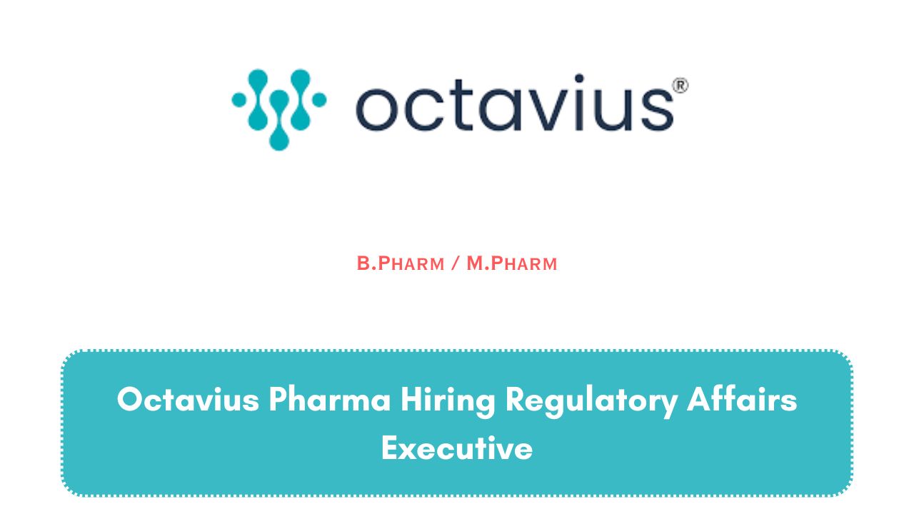 Octavius Pharma Hiring Regulatory Affairs Executive
