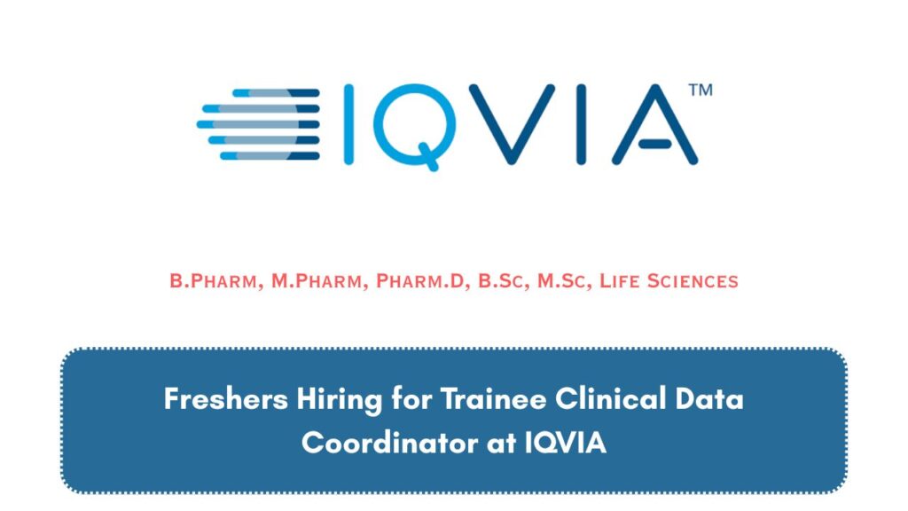 Freshers Hiring for Trainee Clinical Data Coordinator