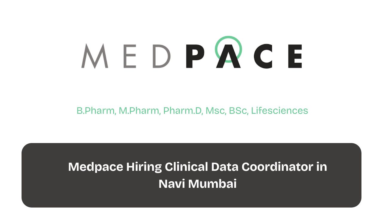 Medpace Hiring Clinical Data Coordinator