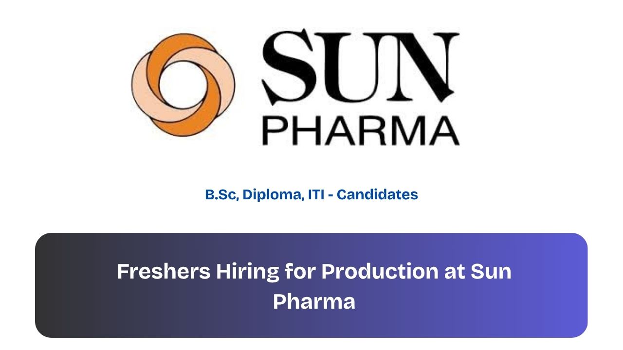 Freshers Hiring for Production