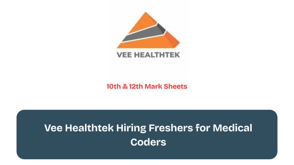 Vee Healthtek Hiring Freshers for Medical Coders