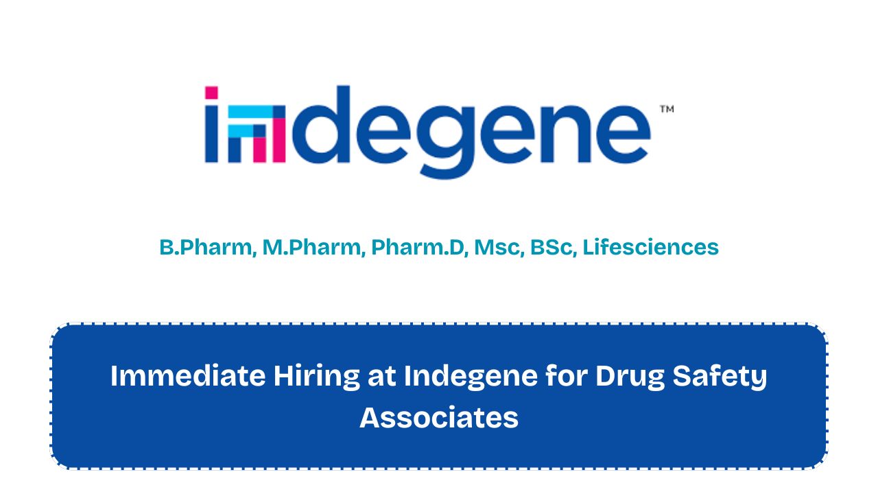 Immediate Hiring at Indegene for Drug Safety Associates