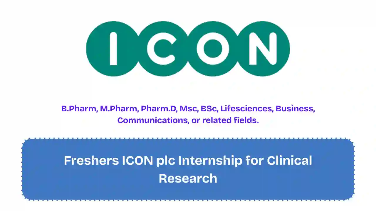 Freshers ICON plc Internship for Clinical Research