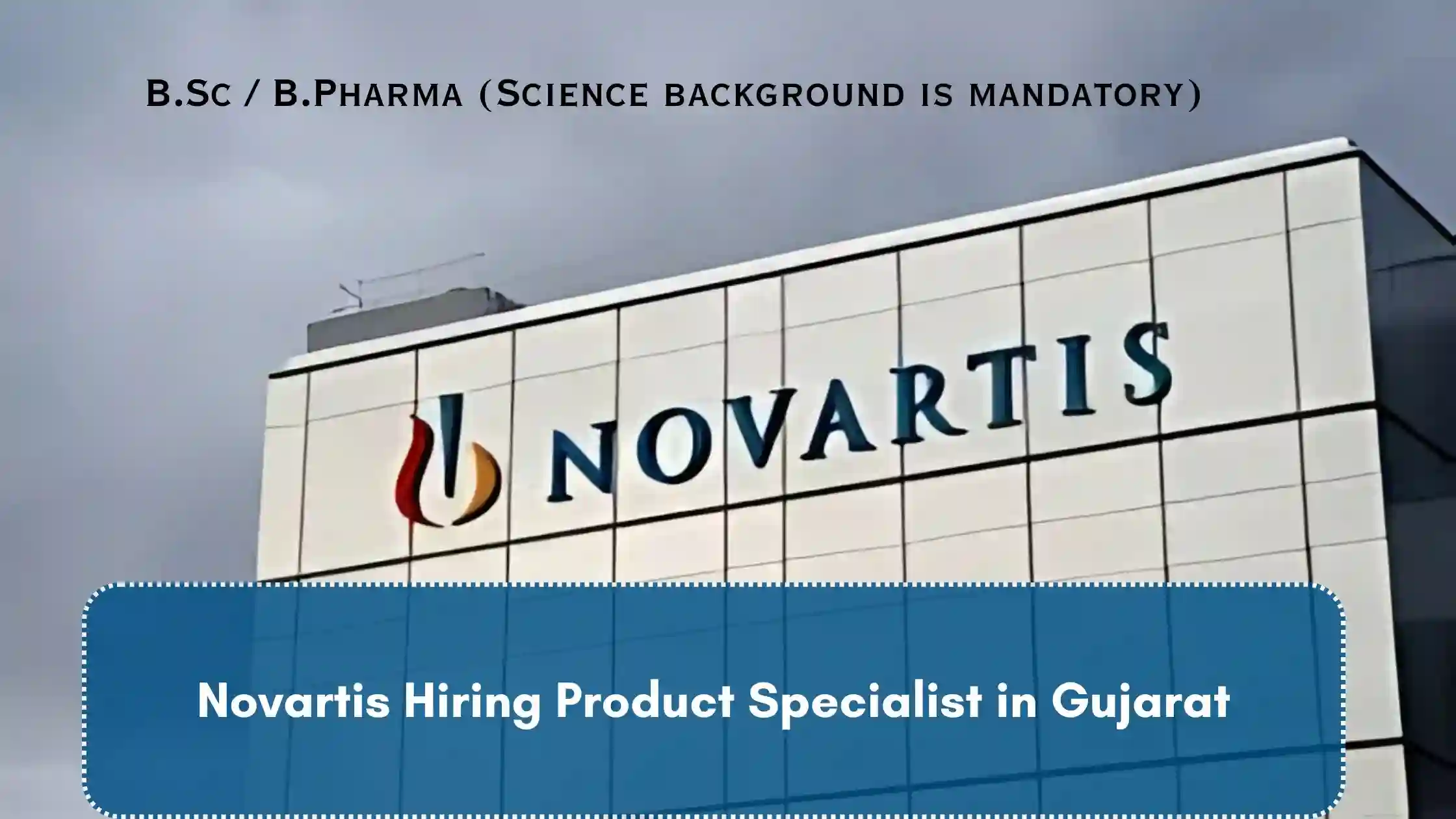 Novartis Hiring Product Specialist