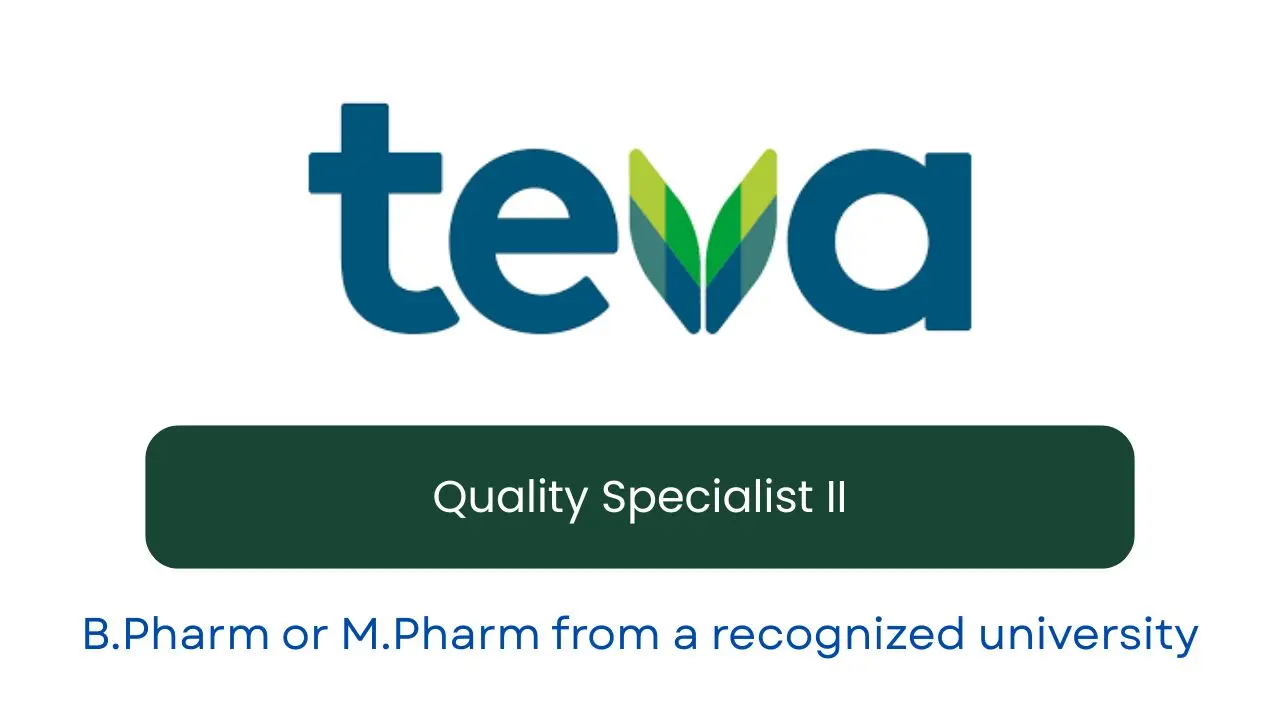 Teva Pharmaceuticals Hiring Quality Specialist II