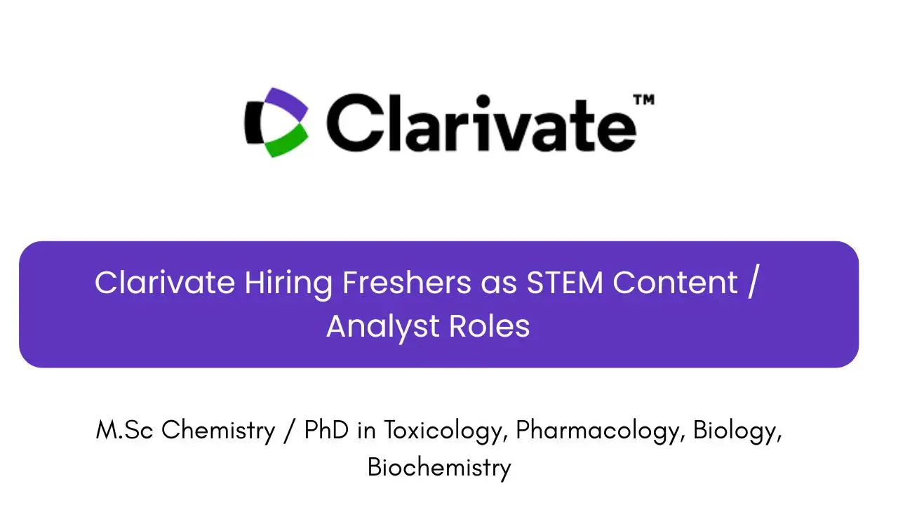 Clarivate Hiring Freshers as STEM Content